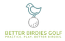 Better Birdies Golf